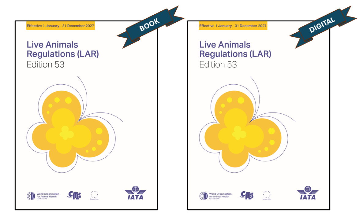 IATA LIVE ANIMAL REGULATIONS (LAR), 2027 – 53rd EDITION (Pre-sale)